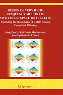 Design of Very High-Frequency Multirate Switched-Capacitor Circuits: Extending the Boundaries of CMOS Analog Front-End Filtering