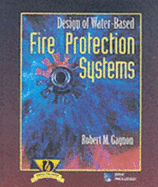 Design of Water-Based Fire Protection Systems