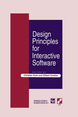 Design Principles for Interactive Software - Cockton, Gilbert (Editor), and Gram, Christian (Editor)