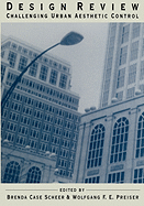 Design Review: Challenging Urban Aesthetic Control