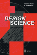 Design Science: Introduction to the Needs, Scope and Organization of Engineering Design Knowledge