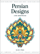 Design Source Book: Persian Designs