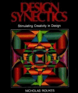 Design Synectics: Stimulating Creativity in Design