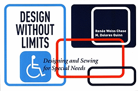 Design Without Limits: Designing and Sewing for Special Needs