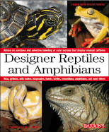 Designer Reptiles and Amphibians