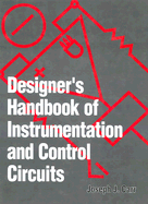 Designer's Handbook Instrmtn/Contr Circuits - Carr, Joseph