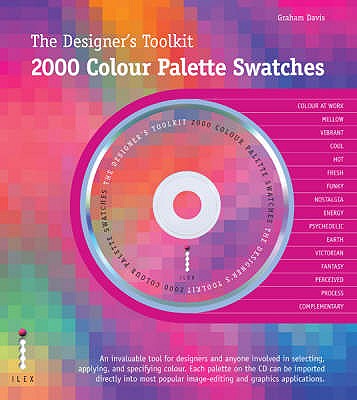 Designer's Toolkit: 2000 Colour Palette Swatches - Davis, Graham