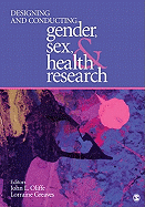 Designing and Conducting Gender, Sex, & Health Research