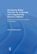 Designing Better Schools for Culturally and Linguistically Diverse Children: A Science of Performance Model for Research