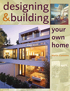 Designing & Building Your Own Home