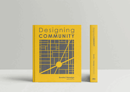 Designing Community: Bonstra | Haresign Architects