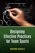 Designing Effective Practices for Team Sports