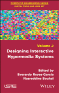 Designing Interactive Hypermedia Systems