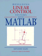Designing linear control systems with MATLAB