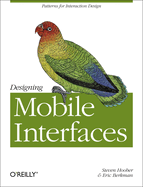 Designing Mobile Interfaces: Patterns for Interaction Design