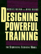 Designing Powerful Training: The Sequential-Iterative Model (Sim)