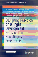 Designing Research on Bilingual Development: Behavioral and Neurolinguistic Experiments