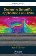 Designing Scientific Applications on Gpus