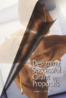 Designing Successful Grant Proposals - Orlich, Donald C