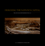 Designing the Nation's Capital - Kohler, Sue (Editor), and Scott, Pamela (Editor)