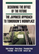 Designing the Office of the Future: The Japanese Approach to Tomorrow's Workplace