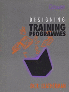 Designing Training Programmes - Leatherman, Dick