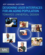 Designing User Interfaces for an Aging Population: Towards Universal Design