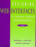 Designing Web Interfaces to Library Services and Resources