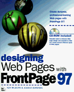 Designing Web Pages with FrontPage 97: With CDROM