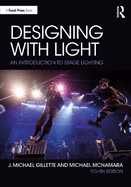 Designing with Light: An Introduction to Stage Lighting