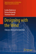 Designing with the Wind: Climate-Derived Architecture