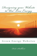 Designing Your Website to Use Less Energy: Green Energy Websites