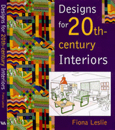 Designs for the 20th Century Interiors