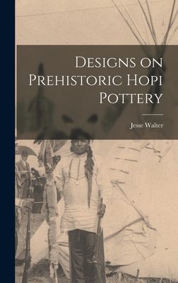 Designs on Prehistoric Hopi Pottery - Fewkes, Jesse Walter 1850-1930