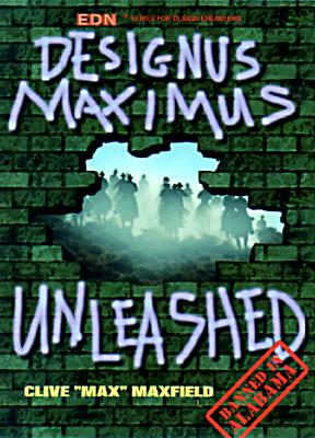 Designus Maximus Unleashed! - Maxfield, Clive