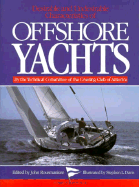 Desirable and Undesirable Characteristics of Offshore Yachts