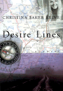 Desire Lines - Kline, Christina Baker