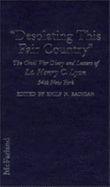 Desolating This Fair Country: The Civil War Diary and Letters of Lt. Henry C. Lyon, 34th New York