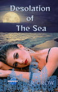 Desolation of the Sea