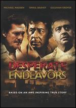 Desperate Endeavors - Salim Khassa