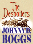 Despoilers - Boggs, Johnny D