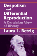 Despotism, Social Evolution, and Differential Reproduction