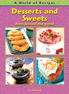Desserts and Sweets from around the World - Ashworth, Sue