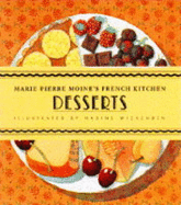 Desserts: Les Desserts Et Patisseries
