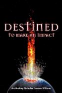 Destined to Make and Impact
