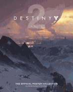 Destiny 2: The Official Poster Collection
