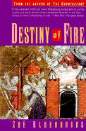 Destiny of Fire - Oldenbourg, Zoe, and Oldenbourg