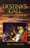 Destiny's Call: Book One - Genesis