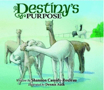 Destiny's Purpose