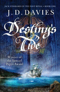 Destiny's Tide: An unputdownable novel of naval adventure